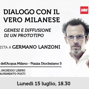 Vox in the city - Dialogo con il vero milanese Germano Lanzoni