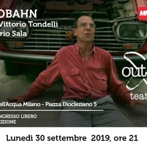 "Autobahn" Spettacolo a cura di Pier Vittorio Tondelli - SOLD OUT