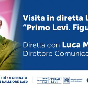 Visita in diretta la mostra "Primo Levi. Figure” con Luca Montani, Direttore Comunicazione MM