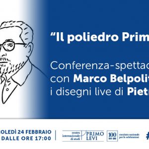 "Il poliedro Primo Levi": Conferenza-spettacolo  con Marco Belpoliti e i disegni live di Pietro Scarnera