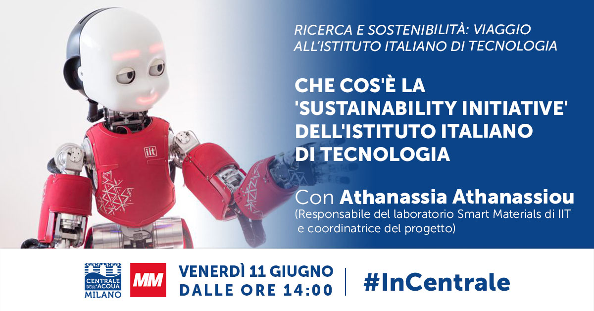 Ricerca e sostenibilità: viaggio all’Istituto Italiano di Tecnologia #1 Che cos'è la 'Sustainability Initiative'