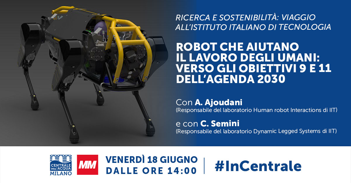 Ricerca e sostenibilità: viaggio all’Istituto Italiano di Tecnologia #3 Obiettivo 9 e 11: Robot