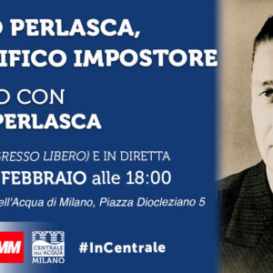 Giorgio Perlasca, il magnifico impostore. Incontro con Franco Perlasca | Venerdì 23 febbraio alle 18