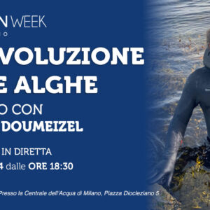 La rivoluzione delle alghe: incontro con Vincent Doumeizel | Martedì 4 giugno 2024 ore 18,30